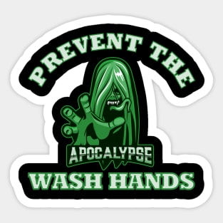 Wash hands - Prevent the apocalypse Sticker